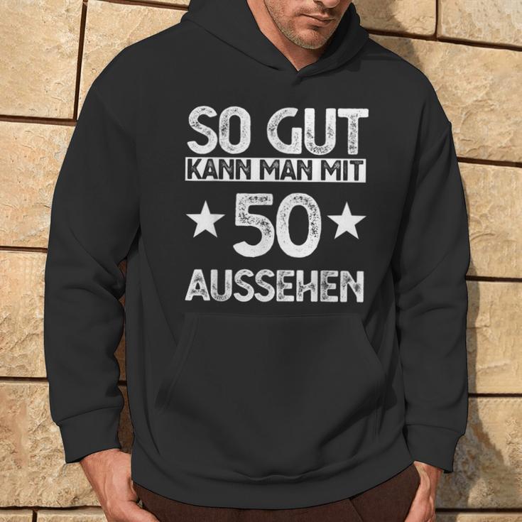 So Gut Kann Man Mit 50 Sehen Kapuzenpullover Lebensstil