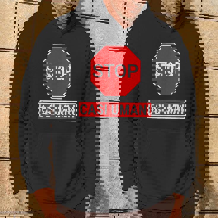 Stop Casi Umani Scritta Divertente Cartello Stradale Rosso Felpa con cappuccio Estilo de vida