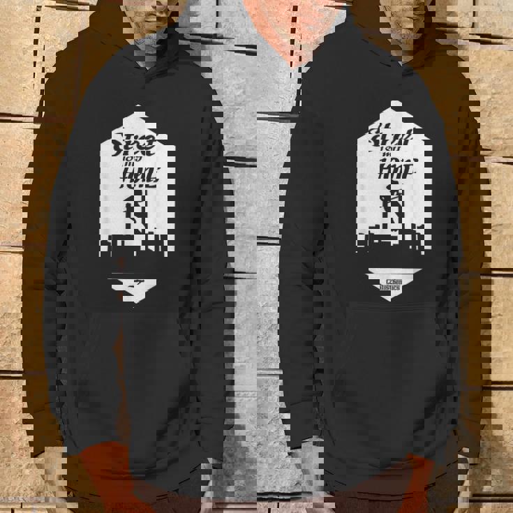 Street Is My Home Calisthenics Sudadera Estilo de vida
