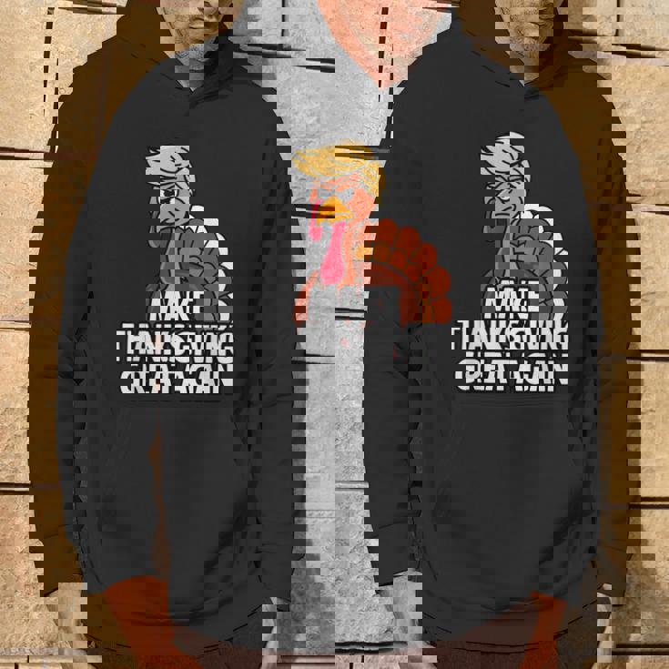 Make Thanksgiving Great Again Turkey 2024 Hoodie Lifestyle