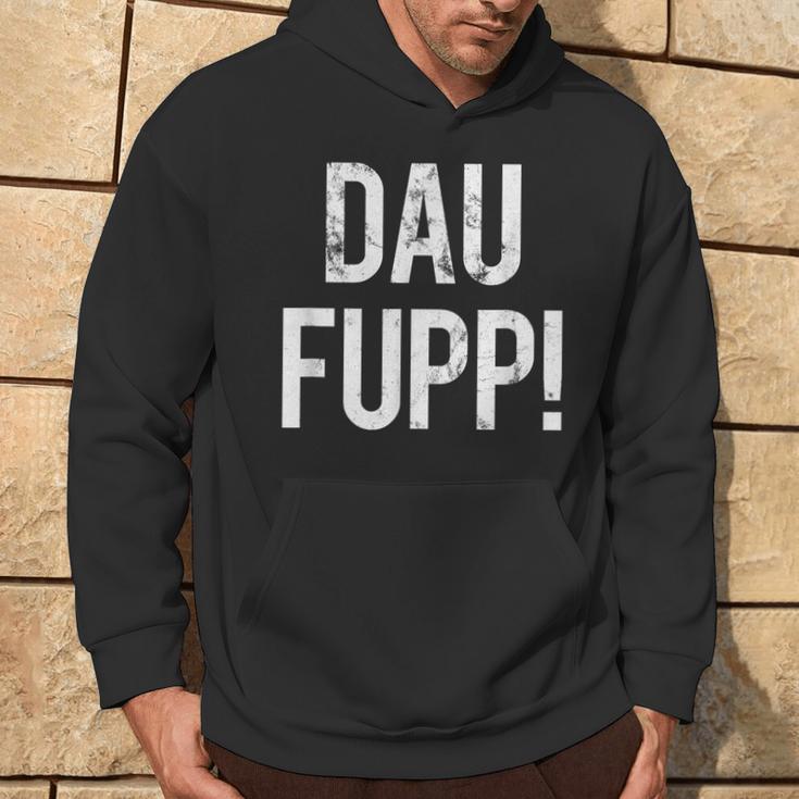 Trierer Saying Dau Fupp Trierer Moselfränische Dialect Kapuzenpullover Lebensstil