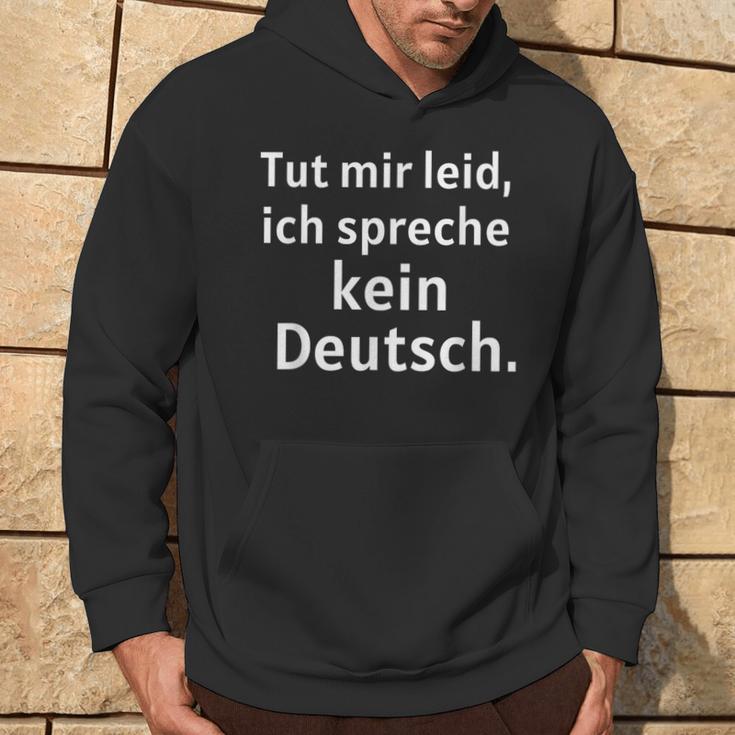 Tut Mir Leid Ich Spreche Kein Deutsch Kapuzenpullover Lebensstil