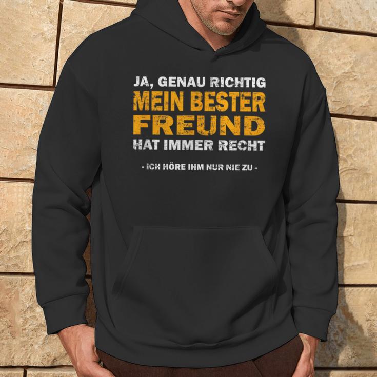 For Two Best Friends Mein Bester Freund Hat Immer Rcht Kapuzenpullover Lebensstil