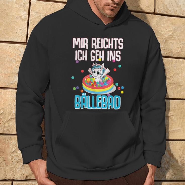 Unicorn Costume Mir Reichts Ich Geh Ins Ball Pit Unicorn S Kapuzenpullover Lebensstil