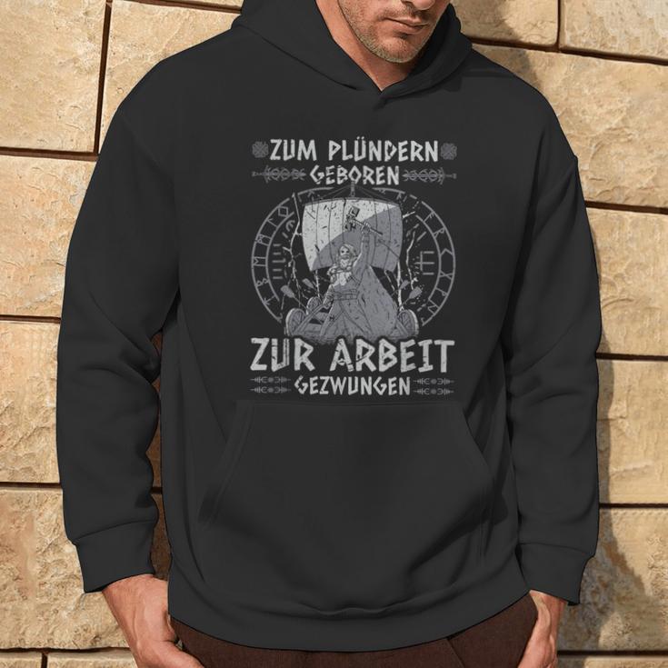 Viking Warrior Saying Zum Plündern Geboren Norseiking Kapuzenpullover Lebensstil