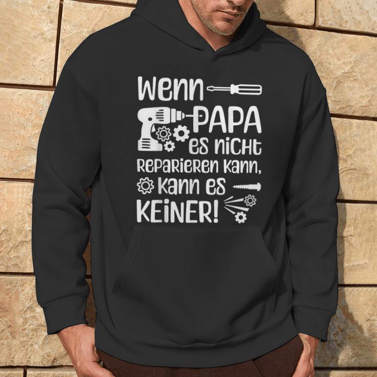 Wenn Papa Es Nicht Reparieren Kannater German Langu Kapuzenpullover Lebensstil