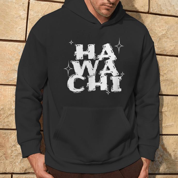 Was Zum Geierist Hawachi Hawache Hawachae Kapuzenpullover Lebensstil