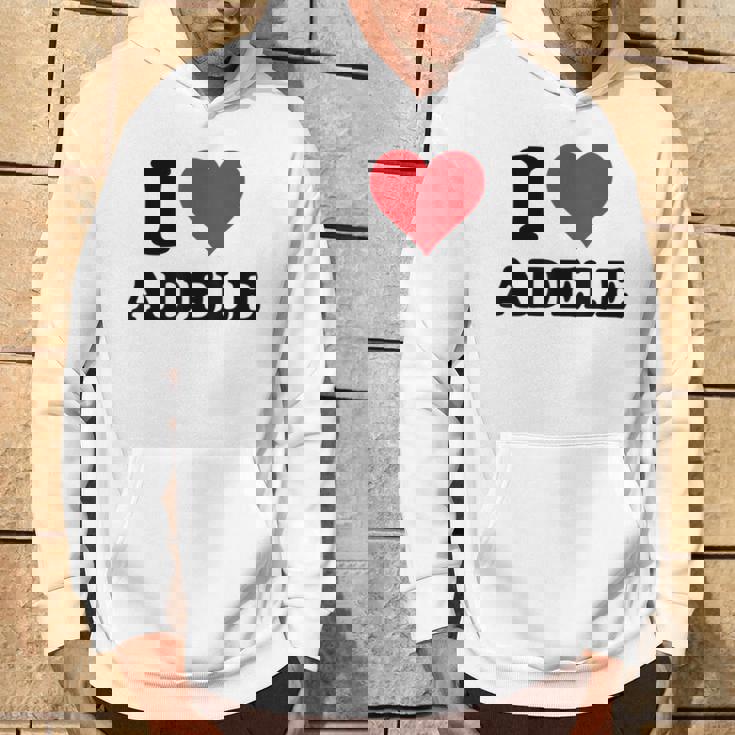 I Heart Adele First Name I Love Personalized Stuff Felpa con cappuccio Estilo de vida
