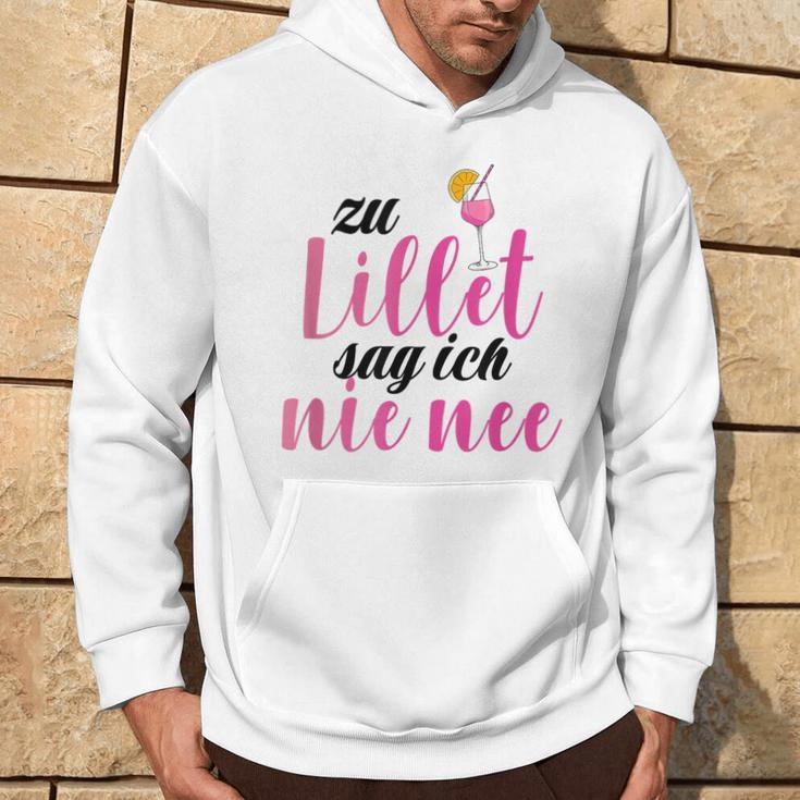 Lillet Zu Lillet Sag Ich Nie Nee S Kapuzenpullover Lebensstil