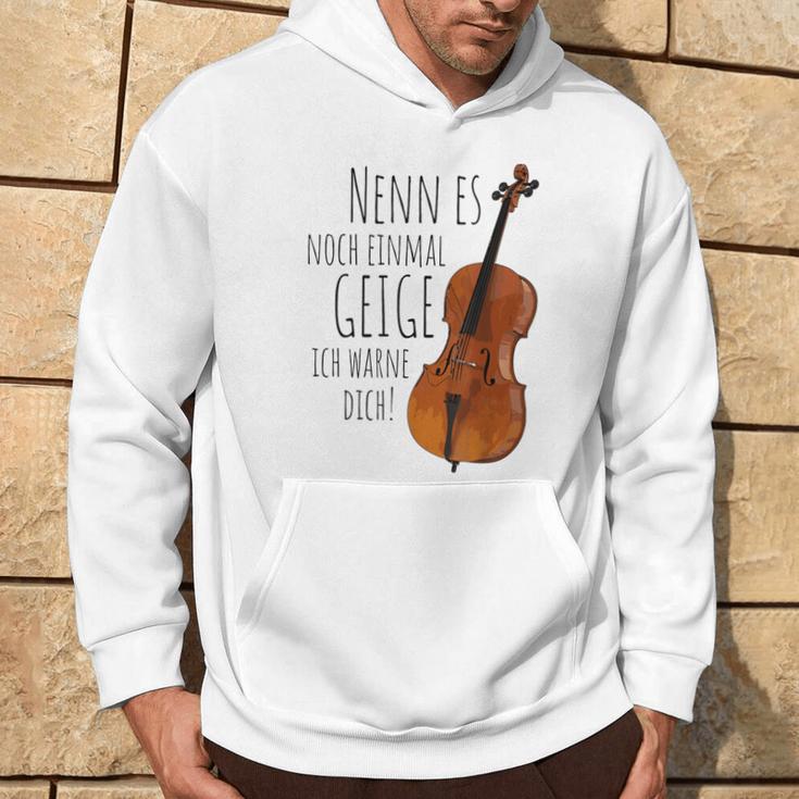 Nenn Es Noch Einmal Geige Ich Warne Dich Cello Player Gray Kapuzenpullover Lebensstil