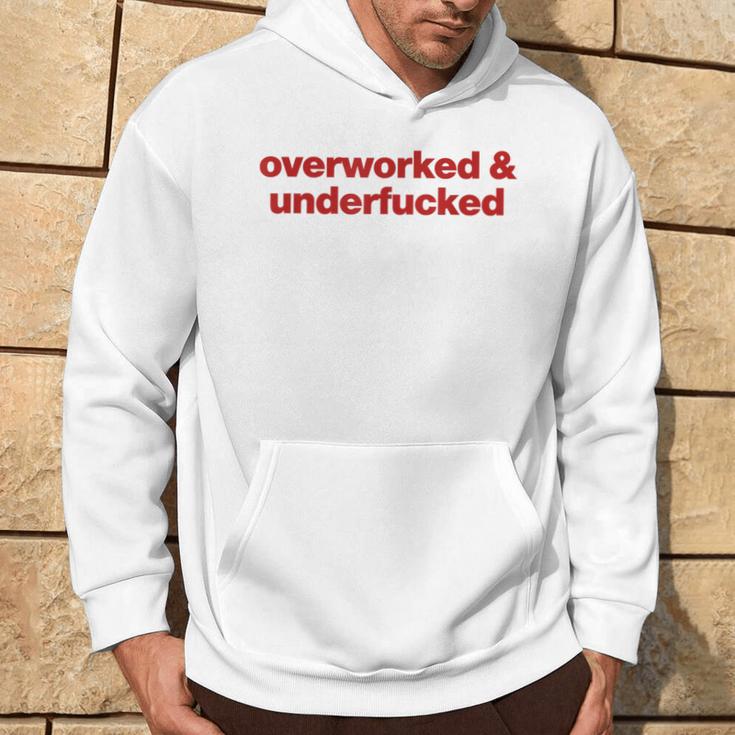 Overworked And Underfucked Kapuzenpullover Lebensstil