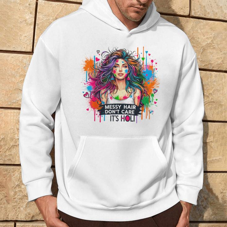 Unordentliches Haar Ist Egal Es Ist Holi Festival Of Colors Kapuzenpullover Lebensstil