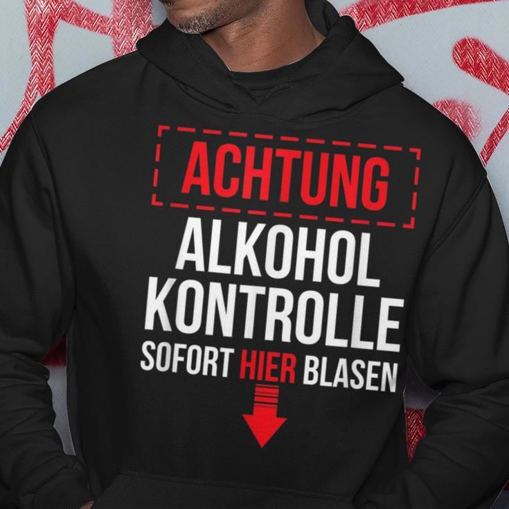 Achtung Alkohol Control Immediate Hier Blasen Kapuzenpullover Lustige Geschenke