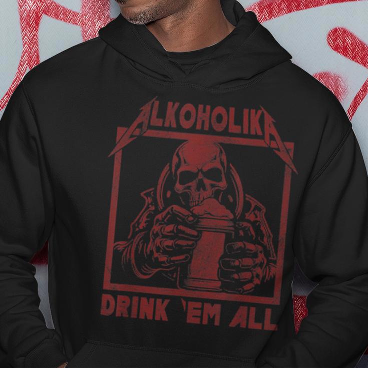 Alcohol Drink 'Em All Kapuzenpullover Lustige Geschenke