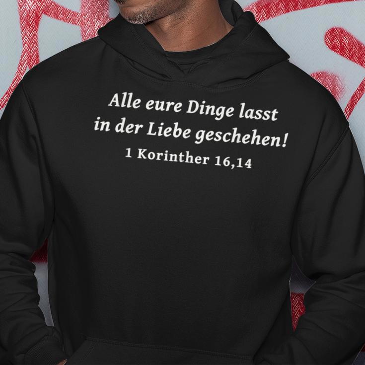 Alle Eure Dinge Lasst In Der Liebe Geschehen Bibleerses Kapuzenpullover Lustige Geschenke