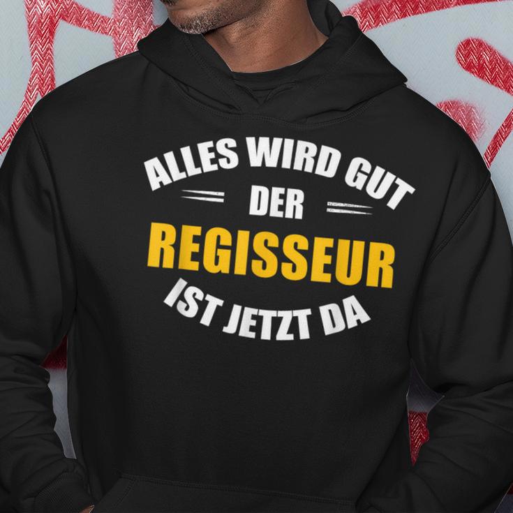 Alles Wird Gut Der Regisseur Ist Jetzt Da Kapuzenpullover Lustige Geschenke