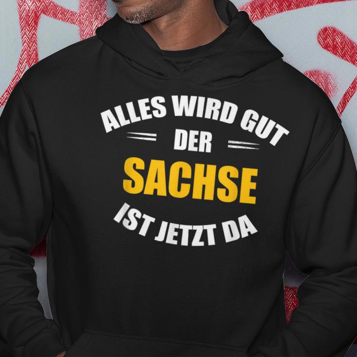 Alles Wird Gut Der Sachs Ist Jetzt Da Kapuzenpullover Lustige Geschenke