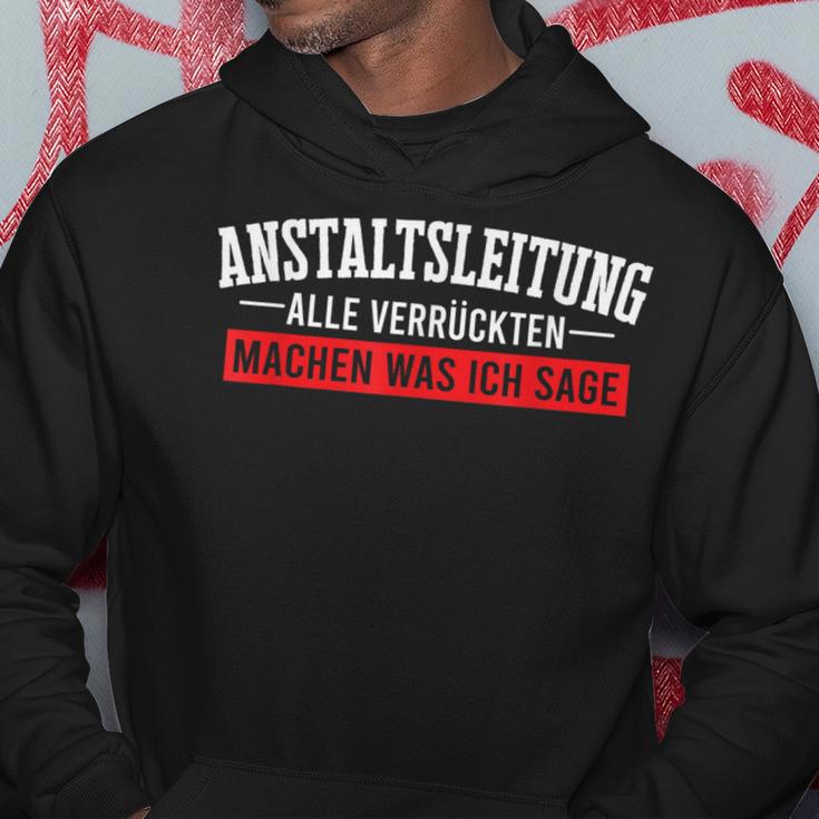 Anstaltleitungerrückte Macht Department Manager Mad House Kapuzenpullover Lustige Geschenke