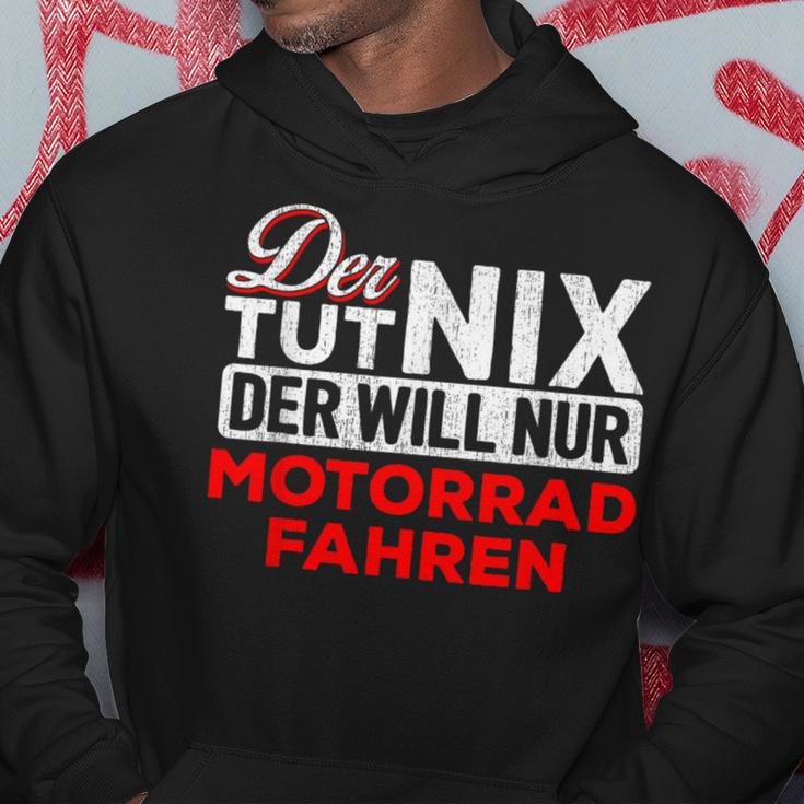 Biker Der Tut Nix Der Will Nur Motorrad Fahren Der Tut Nix S Kapuzenpullover Lustige Geschenke