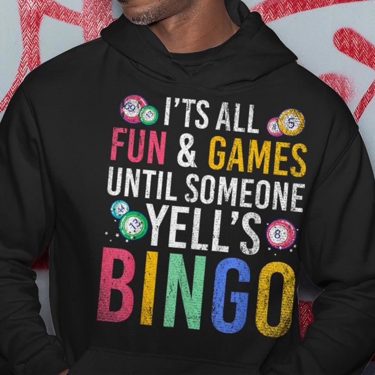 Bingo With Text 'Es Ist Spaß Und Ein Spiel Bis Jemand Bingo Ruft' It's Fun And A Kapuzenpullover Lustige Geschenke