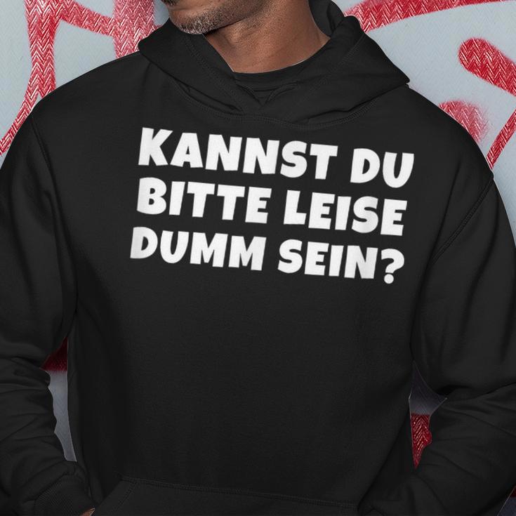 Bitte Leise Dumm Sein Quche Konter Statement Kapuzenpullover Lustige Geschenke