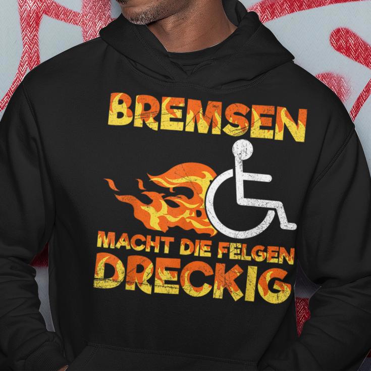 Bremsen Macht Die Felgen Dreckig Rollister Wheelchair Kapuzenpullover Lustige Geschenke