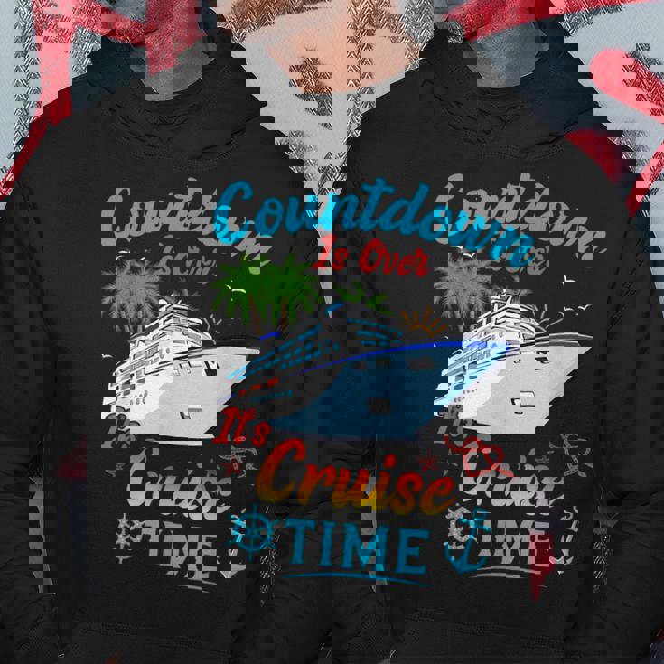 Countdown Is Over It's Cruise Time Hoodie Personalized Gifts