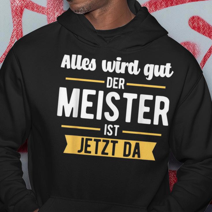 Der Meister Ist Jetzt Da Meisterprüfung Handwerk Kapuzenpullover Lustige Geschenke