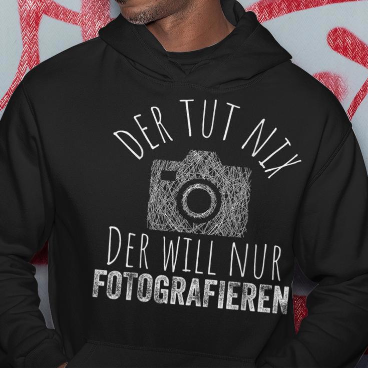 Der Tut Nix Will Nur Fotografieren Fotografie Fotograf German Kapuzenpullover Lustige Geschenke