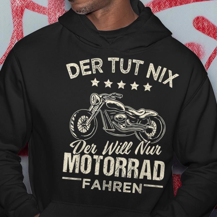 Der Tut Nix Der Will Nur Motorcycle Fahren Der Tut Nix Der Will Kapuzenpullover Lustige Geschenke