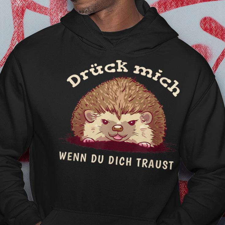 Drück Mich Wenn Du Dich Traust Kapuzenpullover Lustige Geschenke