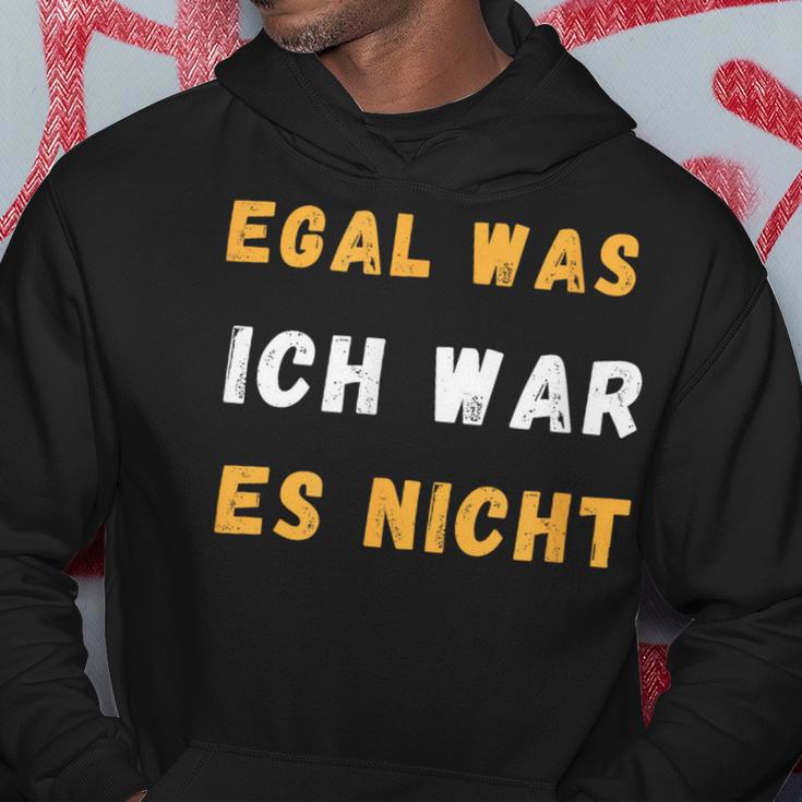 Egal Was Ich War Es Nicht Kapuzenpullover Lustige Geschenke