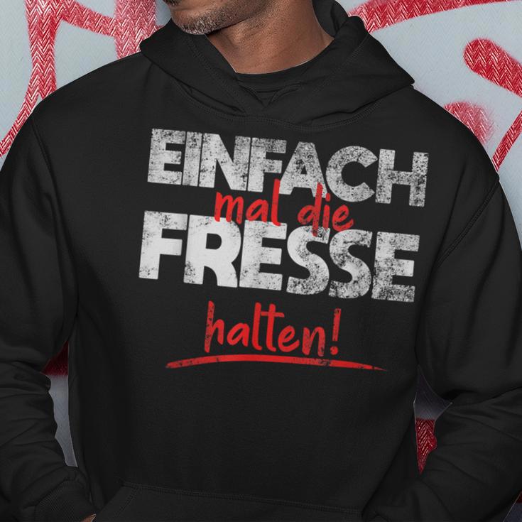 Einfach Mal Die Fresse Halten Simply Mal Die Fresse Halten Kapuzenpullover Lustige Geschenke