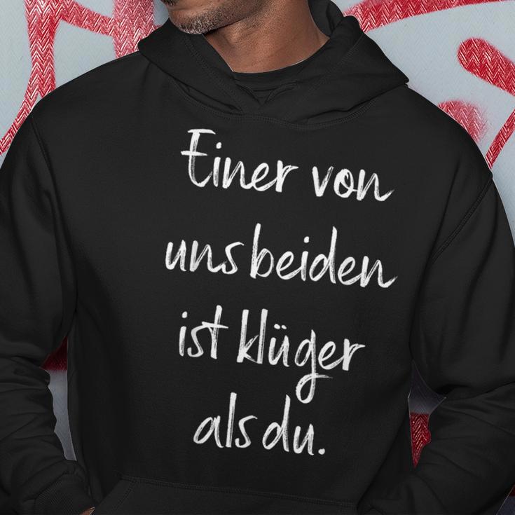 Einon Uns Beiden Ist Klüger Als Du” Smart Alecky Saying Kapuzenpullover Lustige Geschenke