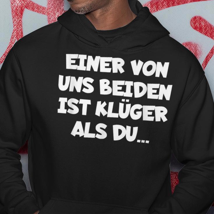 Einon Uns Beiden Ist Klüger Als Du” Kapuzenpullover Lustige Geschenke