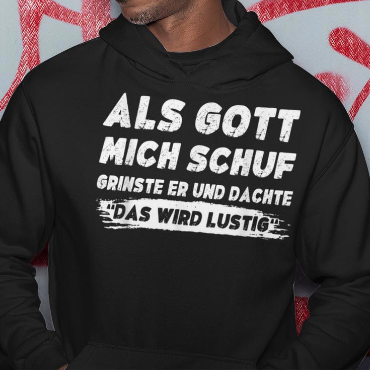 Als Gott Mich Schuf Grinste Er Kapuzenpullover Lustige Geschenke