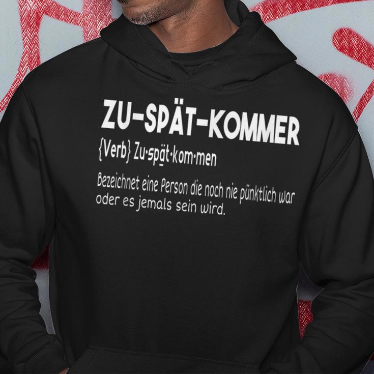 Zu Latz Kommer Unpunctlich Birthday Kapuzenpullover Lustige Geschenke