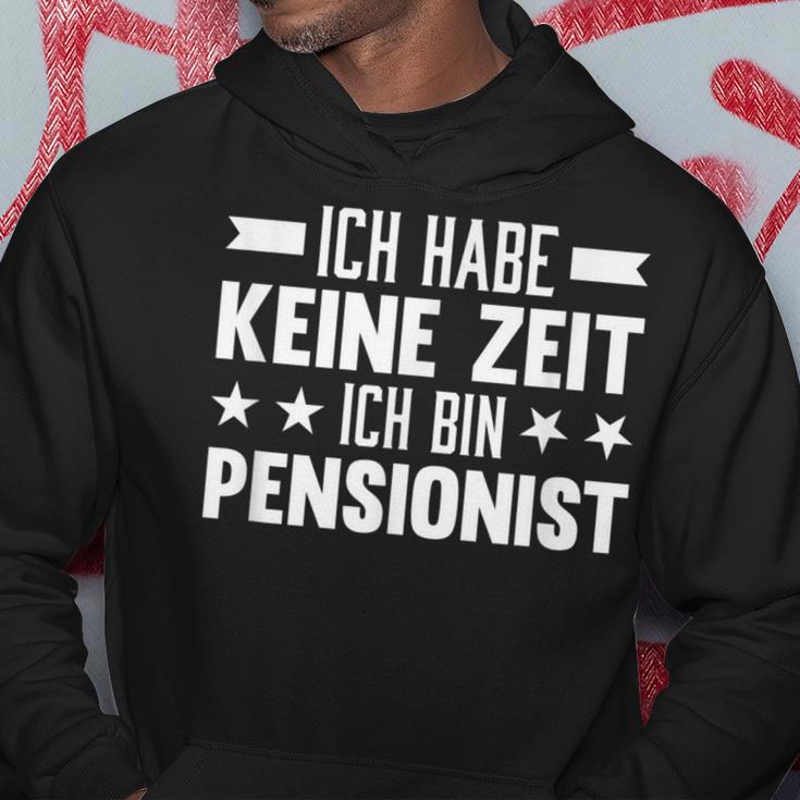 Ich Habe Keine Zeit Ich Bin Pensionist Kapuzenpullover Lustige Geschenke