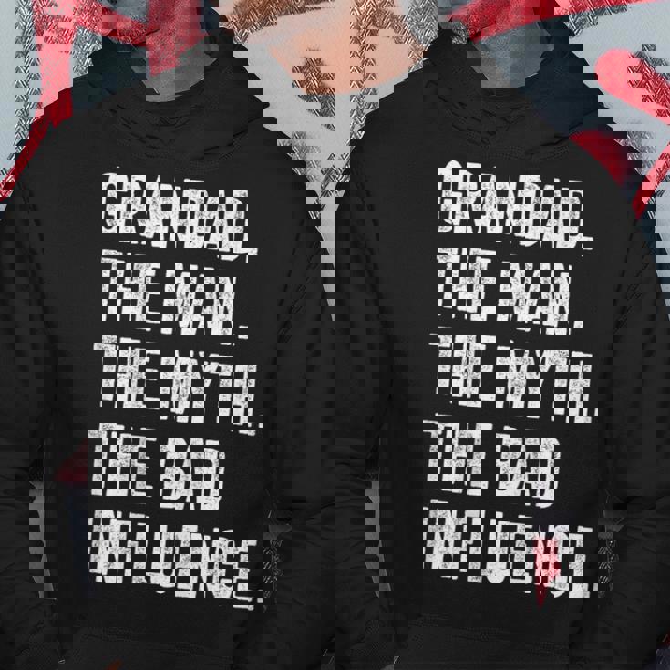 Grandad The Man Myth Bad Influence Father's Day Hoodie Personalized Gifts