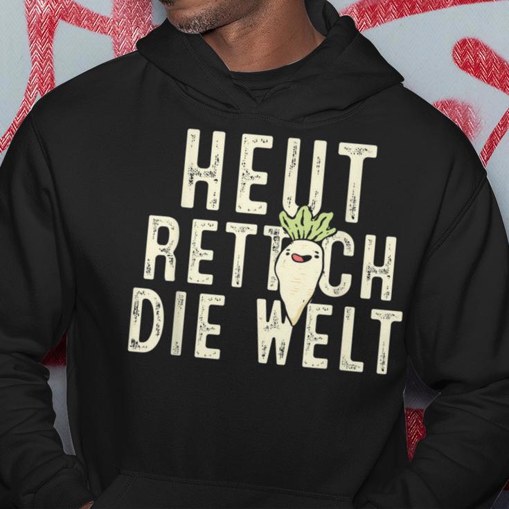 Heute Rette Ich Die Welt Garden Radish Kapuzenpullover Lustige Geschenke