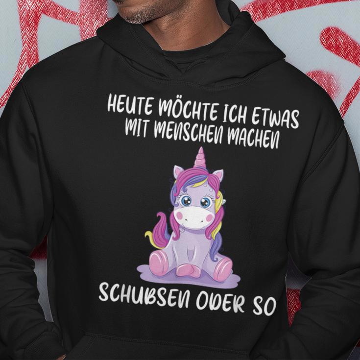 Heute Wollse Ich Etwas Mit Menschen Machsen Schubsen Or So Kapuzenpullover Lustige Geschenke