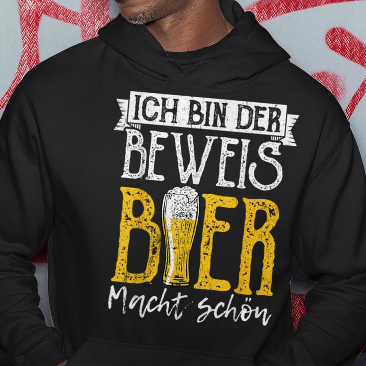 Ich Bin Der Beweis Bier Macht Schön Sauftour Biertrinker German Kapuzenpullover Lustige Geschenke