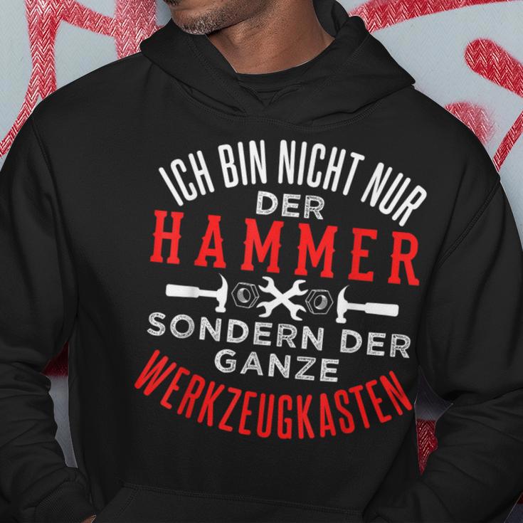 Ich Bin Nicht Nur Der Hammer Sondern Der Werkzeugkasten Kapuzenpullover Lustige Geschenke