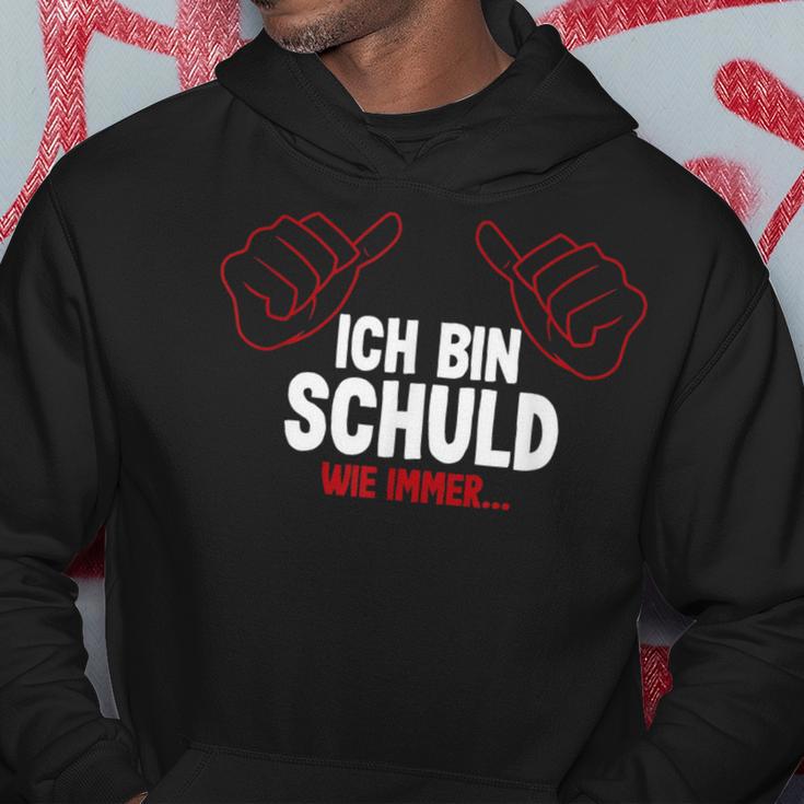 Ich Bin Schuld Wie Immer Kapuzenpullover Lustige Geschenke