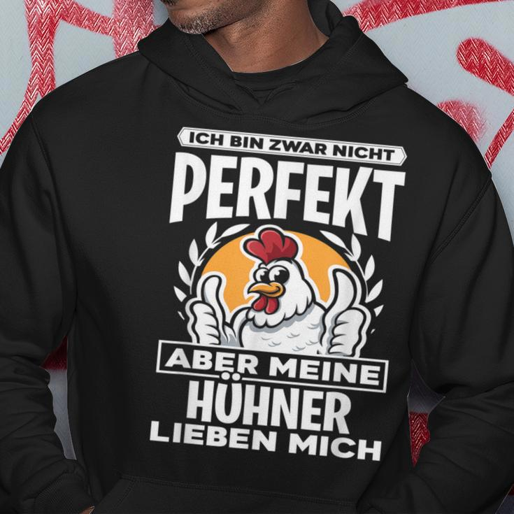 Ich Bin Zwar Nicht Perfekt Aber Meine Hühner Lieben Mich Kapuzenpullover Lustige Geschenke