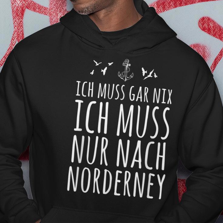 Ich Muss Gar Nix Ich Muss Nur Nach Norderney Kapuzenpullover Lustige Geschenke