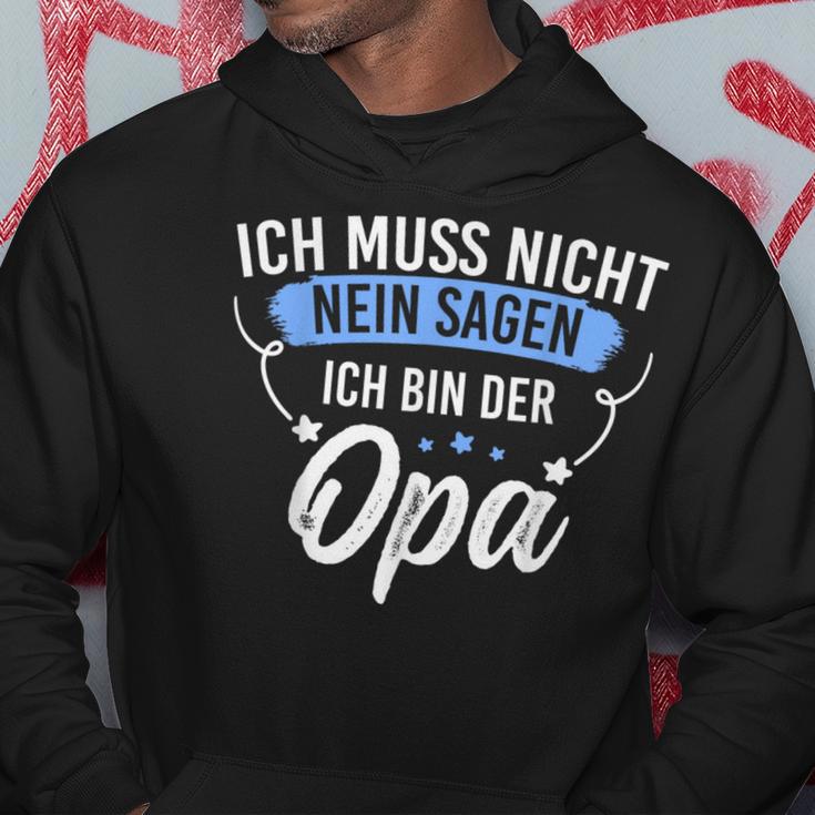 Ich Muss Nicht Sagen Ich Bin Die Opa Ich Muss Nicht Nein S Kapuzenpullover Lustige Geschenke