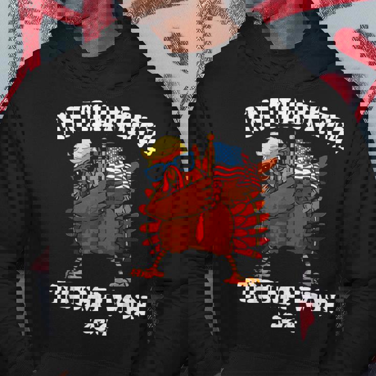I'm Thankful Trump Won Thanksgiving Trump Autumn Turkey 2024 Hoodie Unique Gifts