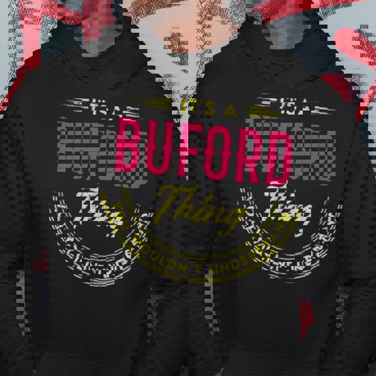 It's A Buford Thing You Wouldn't Understand Personalized Name With Name Printed Buford 2 Hoodie Personalized Gifts