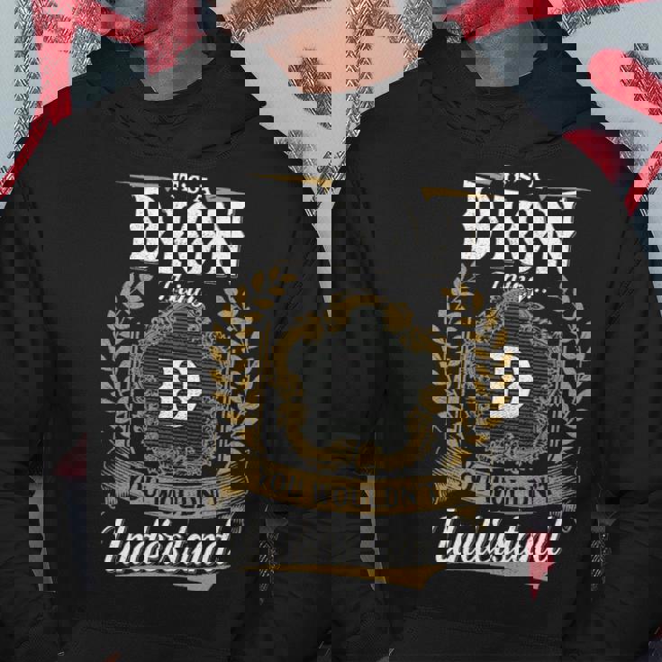 It's A Dion Thing You Wouldn't Understand Personalized Last Name Dion Family Crest Coat Of Arm Hoodie Personalized Gifts